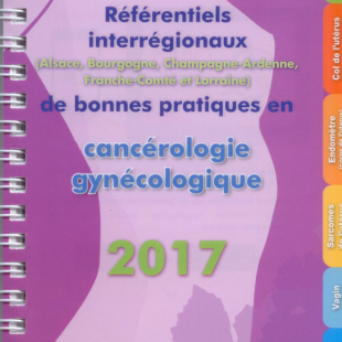 Publication du Référentiel de bonnes pratiques en cancérologie gynécologique 2017